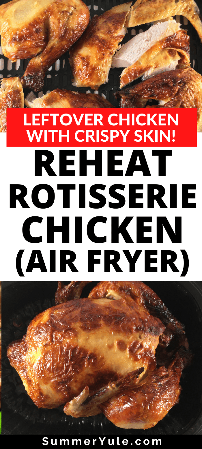reheat rotisserie chicken air fryer