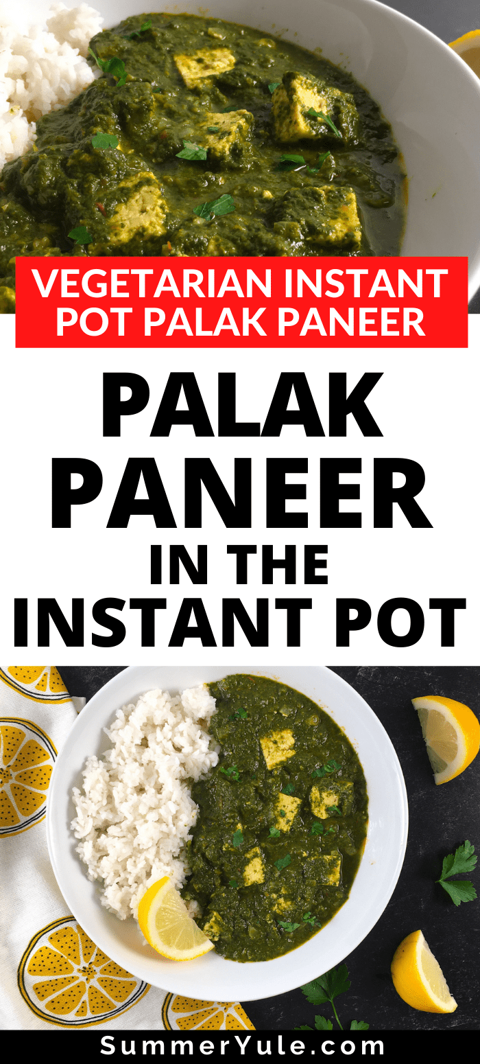 palak paneer in the instant pot