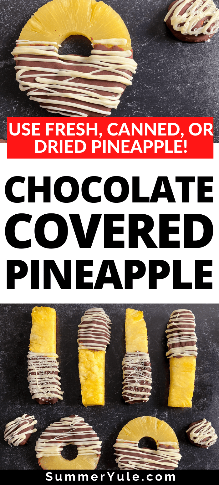 chocolate covered pineapple