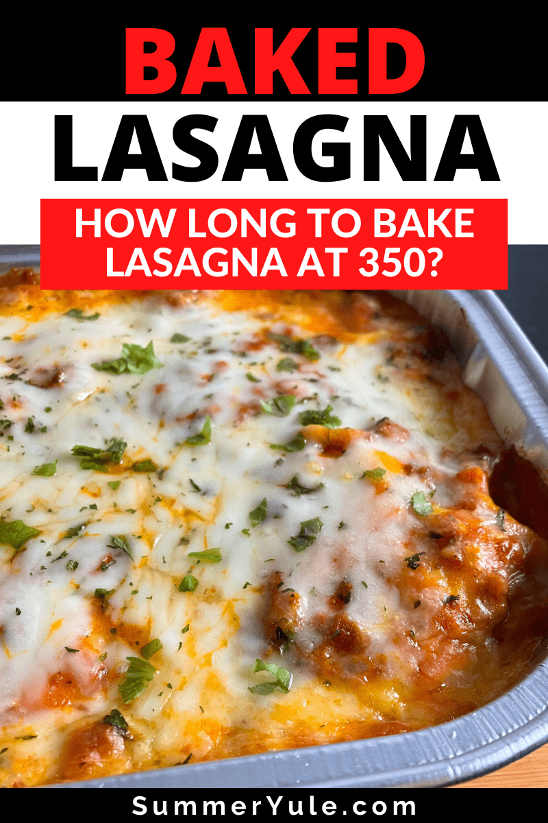 how long lasagna 350