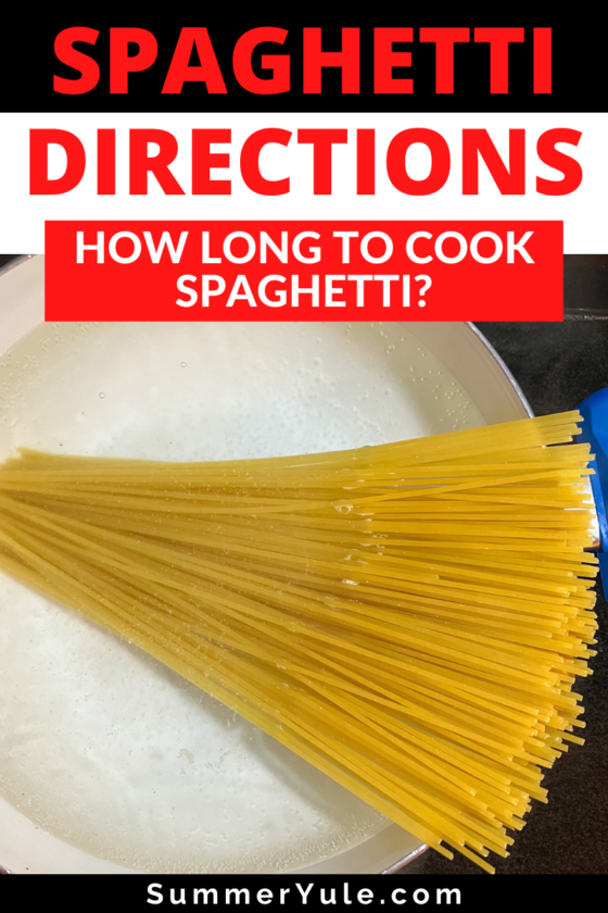 How Long to Cook Spaghetti (Boil Pasta Time)