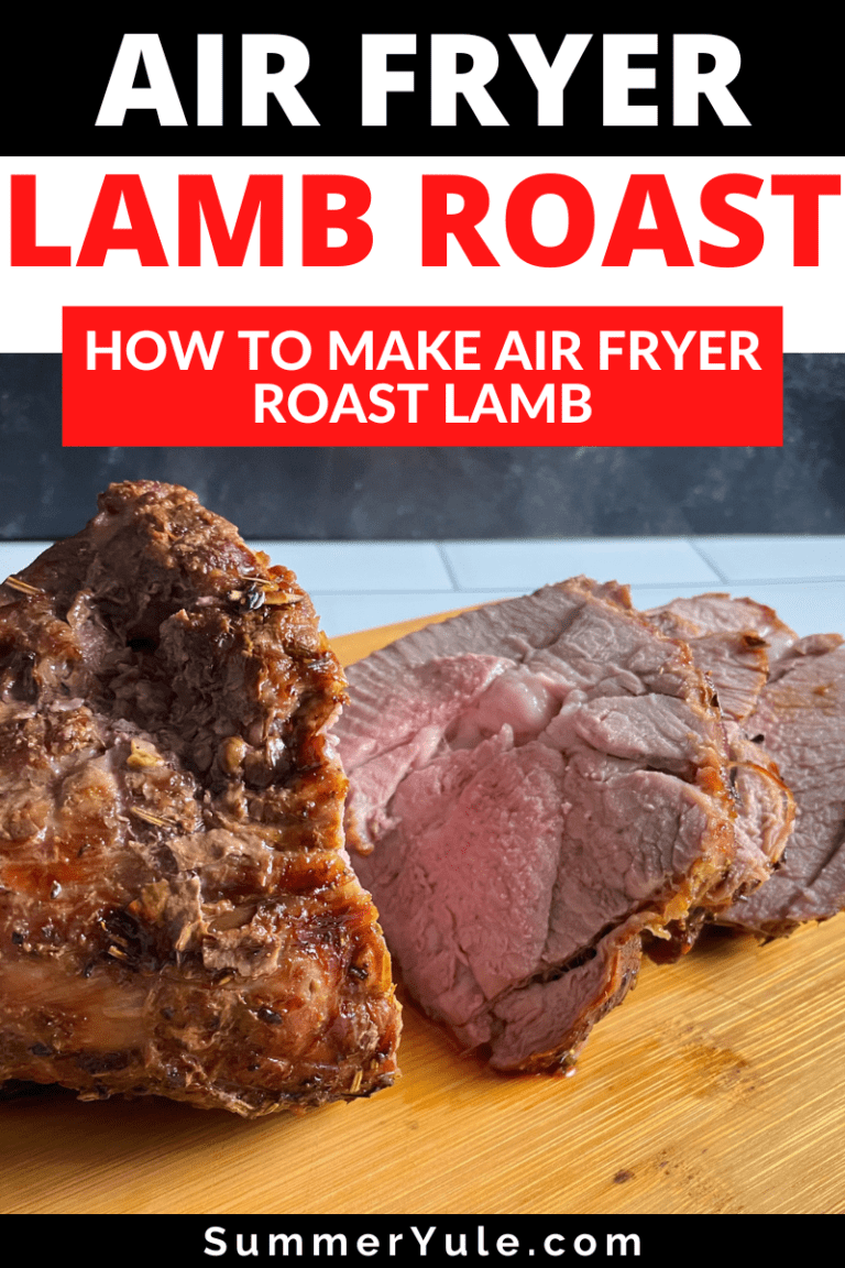 Roast Lamb in Air Fryer Recipe • Summer Yule Nutrition and Recipes