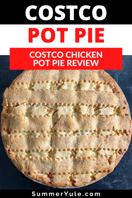 Costco Chicken Pot Pie (Calories, Nutrition, more!)