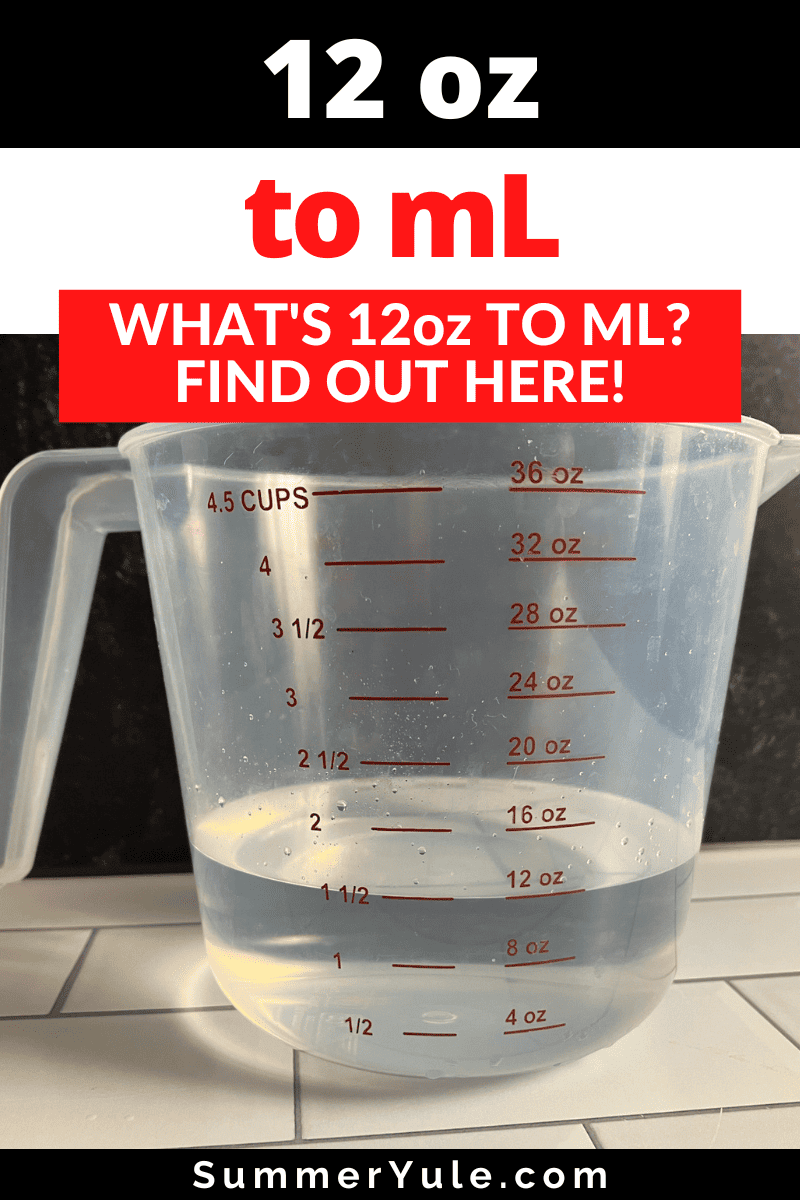 12 oz in ml (Convert 12 oz to ml) • Summer Yule Nutrition and Recipes