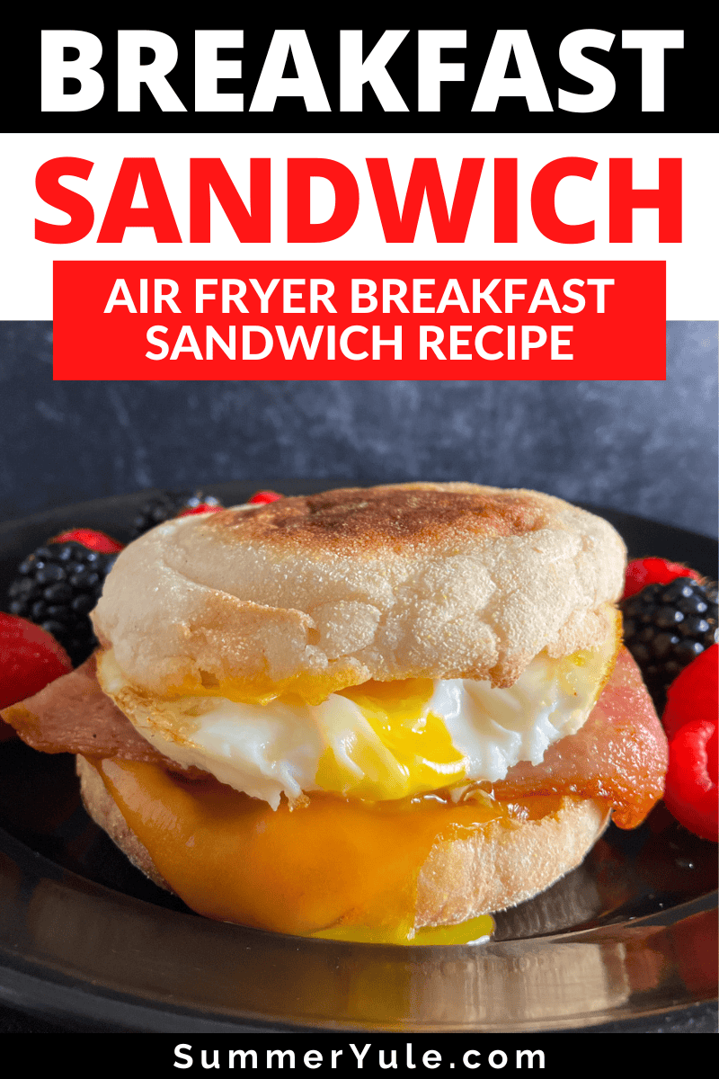 Air Fryer Breakfast Sandwich