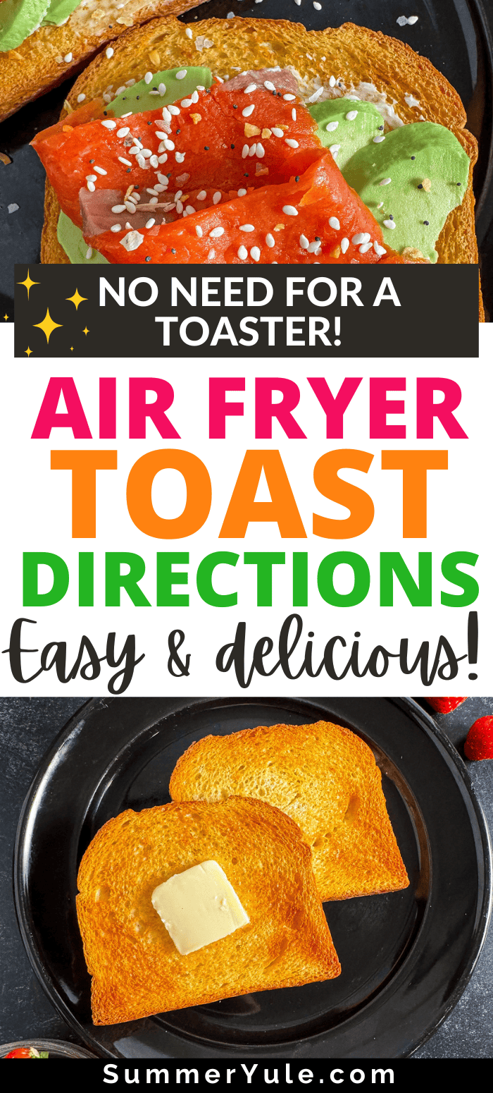 Air Fryer Toast